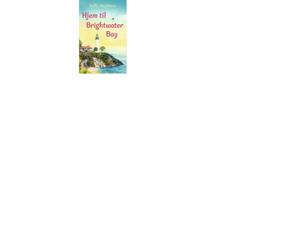 Hjem Til Brightwater Bay | Holly Hepburn