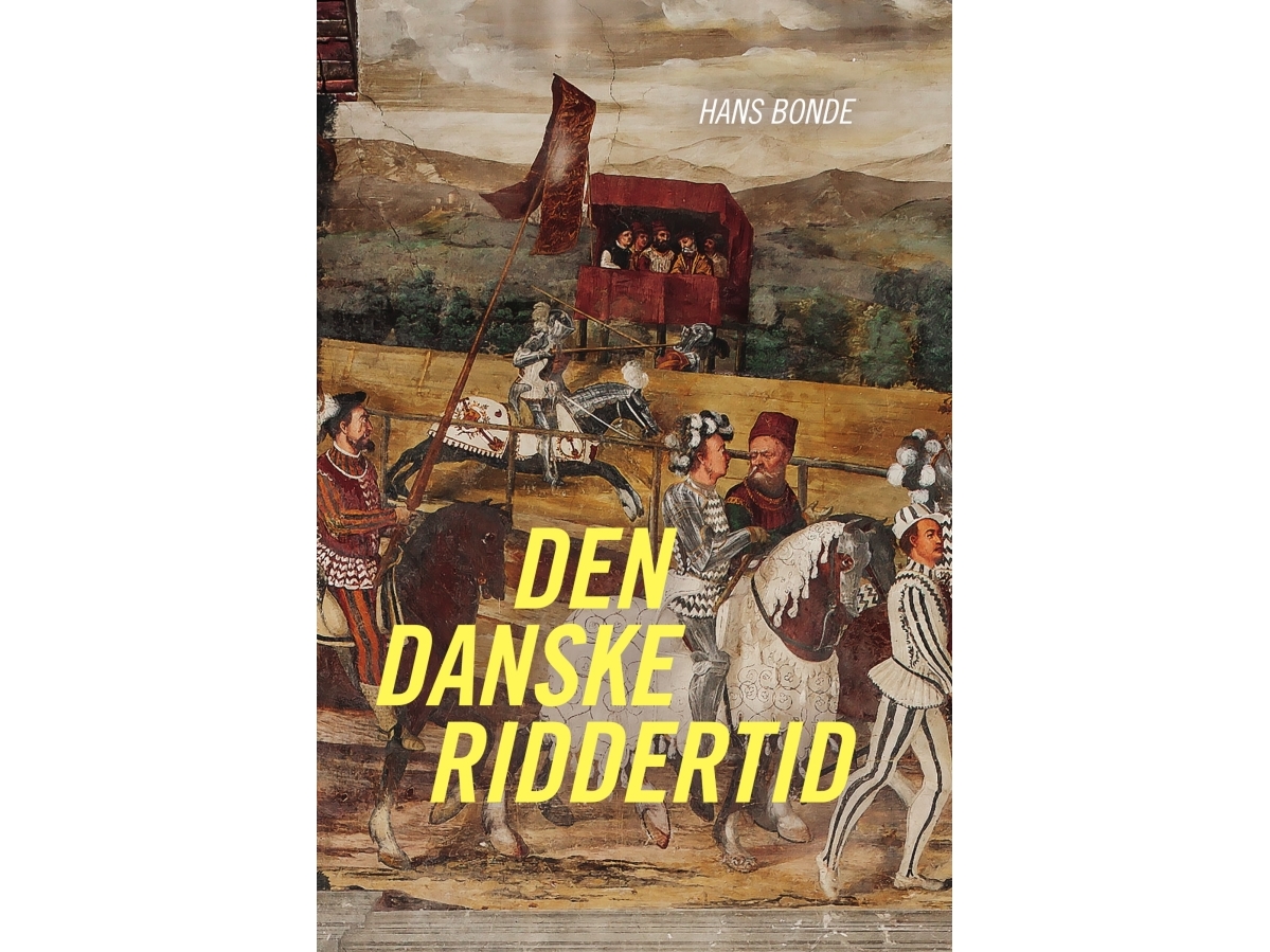 Den Danske Riddertid | Hans Bonde