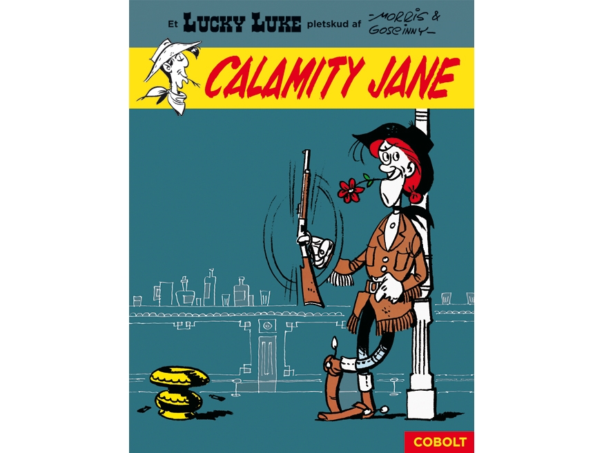 Lucky Luke: Calamity Jane – Et Lucky Luke-Pletskud Af Morris & Goscinny | René Goscinny