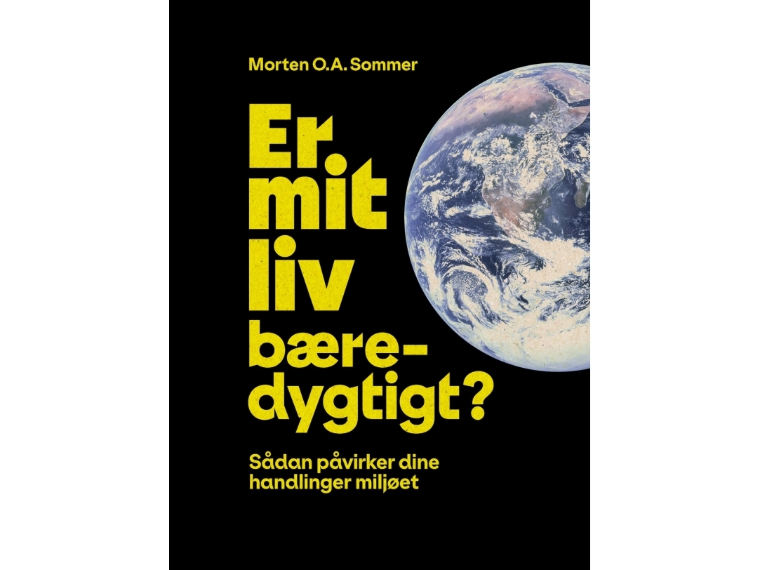 Er Mit Liv Bæredygtigt? | Morten O.A. Sommer