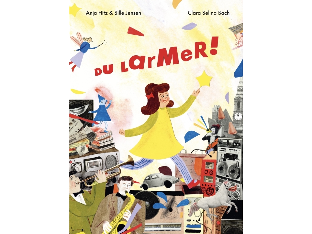 Du Larmer! | Anja Hitz & Sille Jensen
