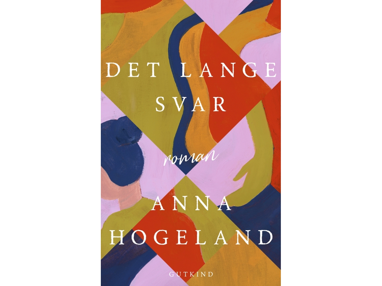 Det Lange Svar | Anna Hogeland