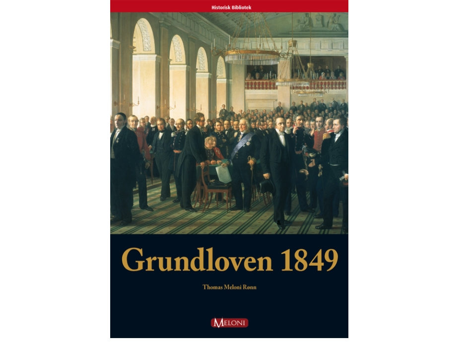 Grundloven 1849 | Thomas Meloni Rønn
