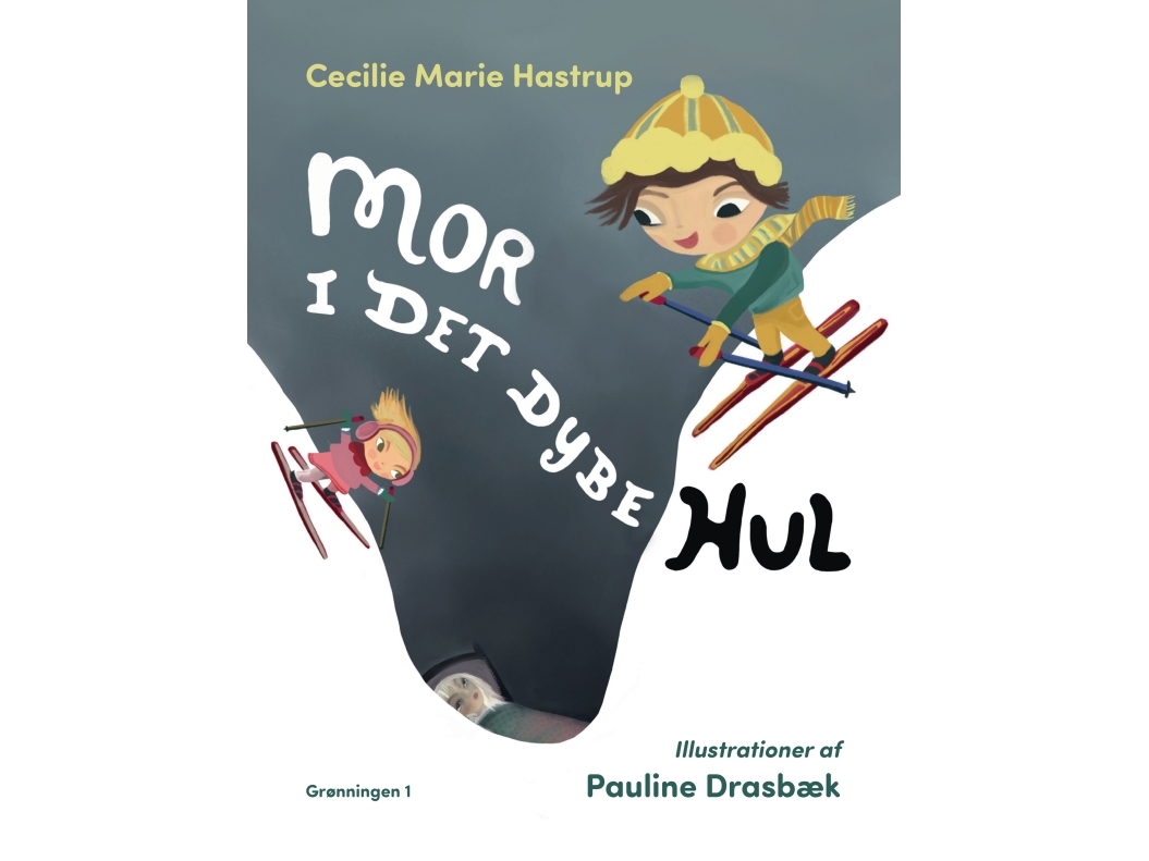 Mor I Det Dybe Hul | Cecilie Hastrup, Pauline Drasbæk