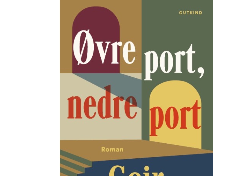 Øvre Port, Nedre Port | Geir Gulliksen