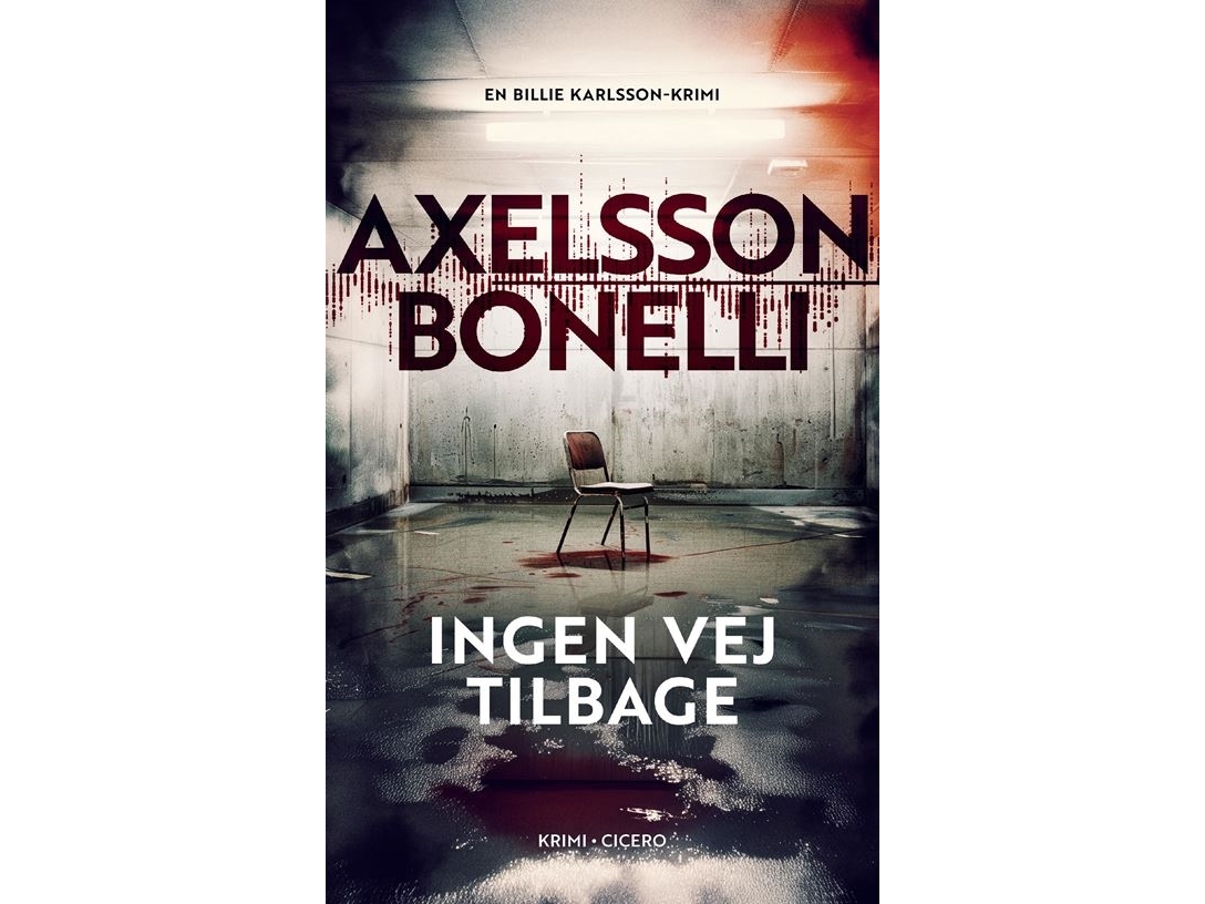 Ingen vej tilbage | Åsa Bonelli Ida Axelsson