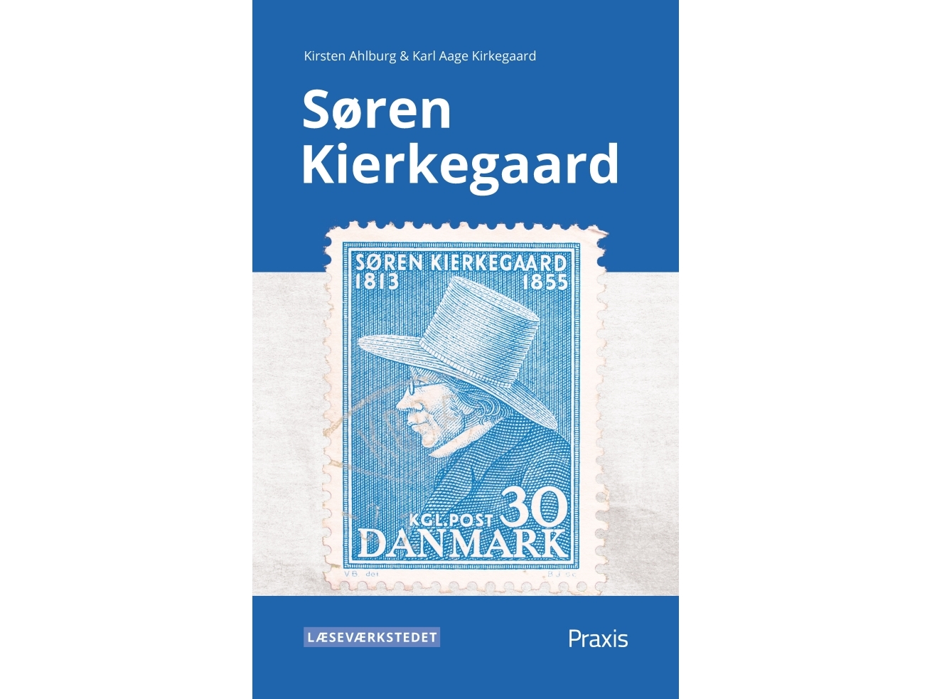Søren Kierkegaard, Blåt Niveau | Kirsten Ahlburg Karl Aage Kirkegaard