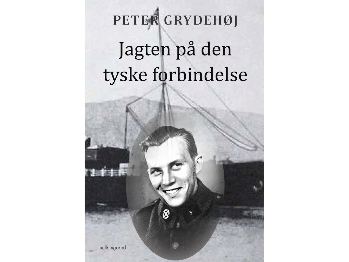 Jagten På Den Tyske Forbindelse | Peter Grydehøj