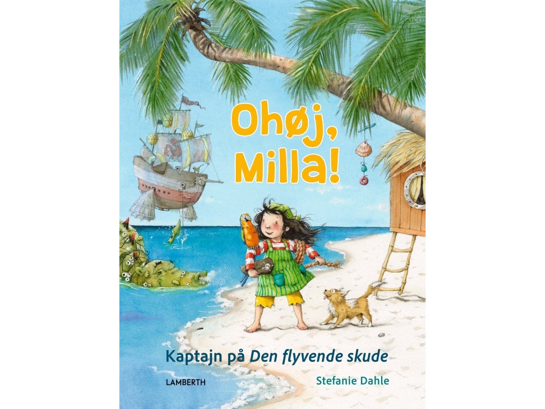 Ahoi, Milla! | Stefanie Dahle | Sprache: Dänish