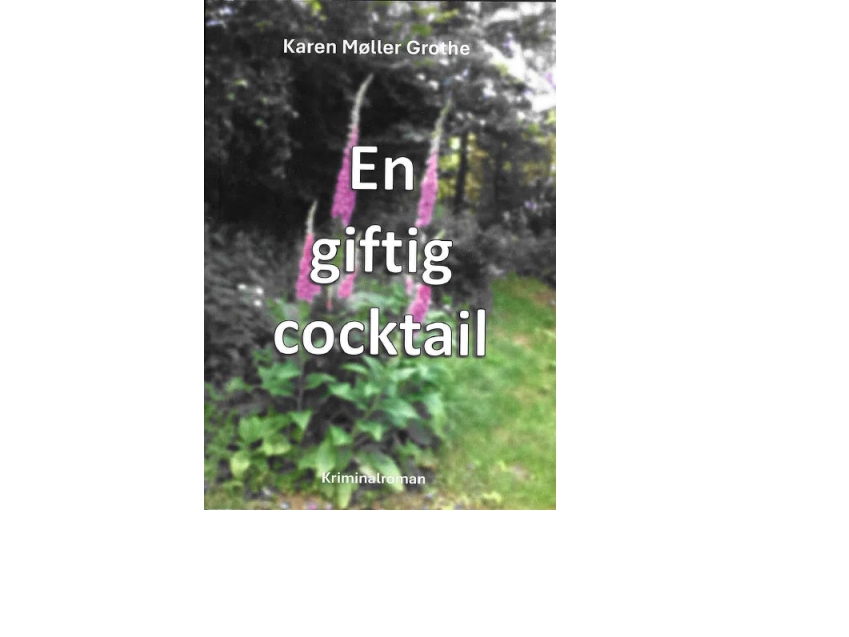 Ein Giftcocktail | Karen Møller Grothe | Sprache: Dänish