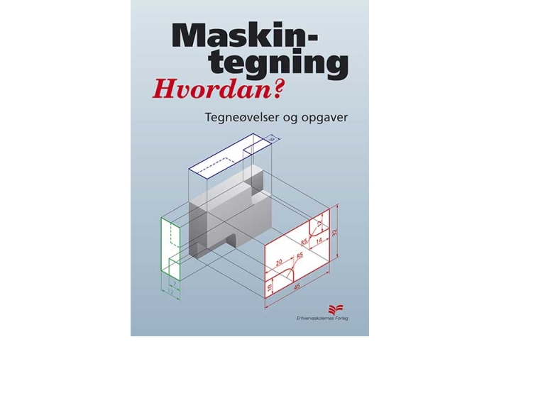 Maskintegning - Hvordan? | Jørgen O.F. Simonsen Jørgen Rud Nielsen Jørgen Simonsen