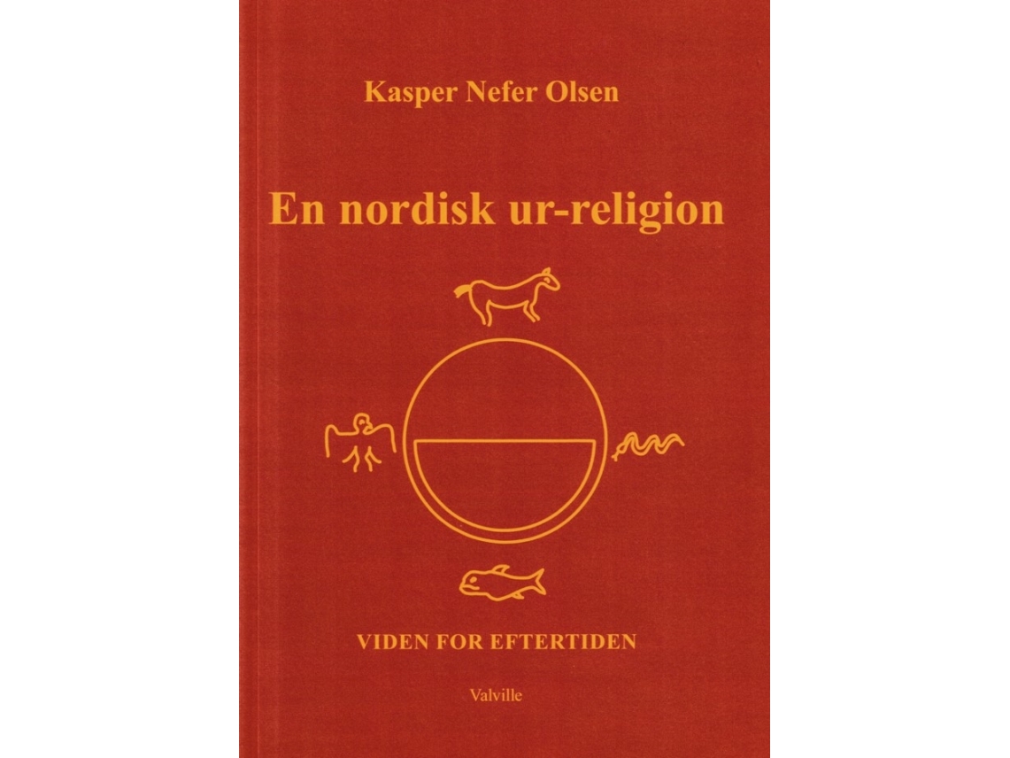 Eine Nordische Ur-Religion | Kasper Nefer Olsen | Sprache: Dänish