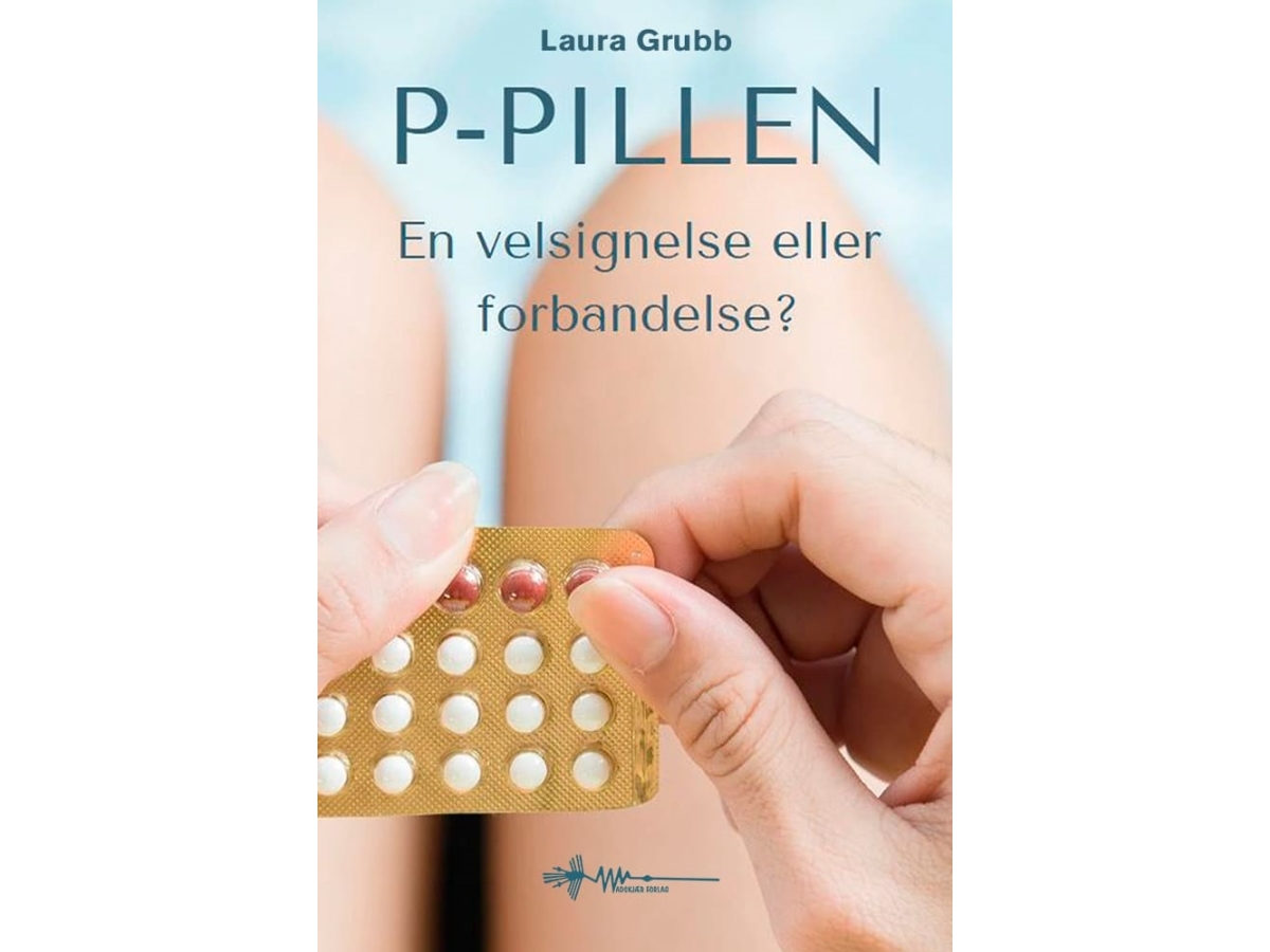 P-pillen Laura Grubb Språk: Danska | Böcker - Kropp och sinne | GameStuff