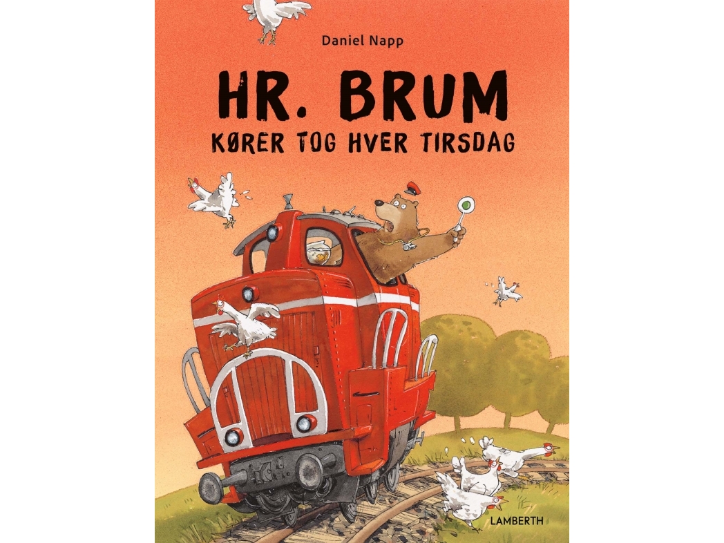 Herr Brum Fährt Jeden Dienstag Mit Dem Zug | Daniel Napp | Sprache: Dänish