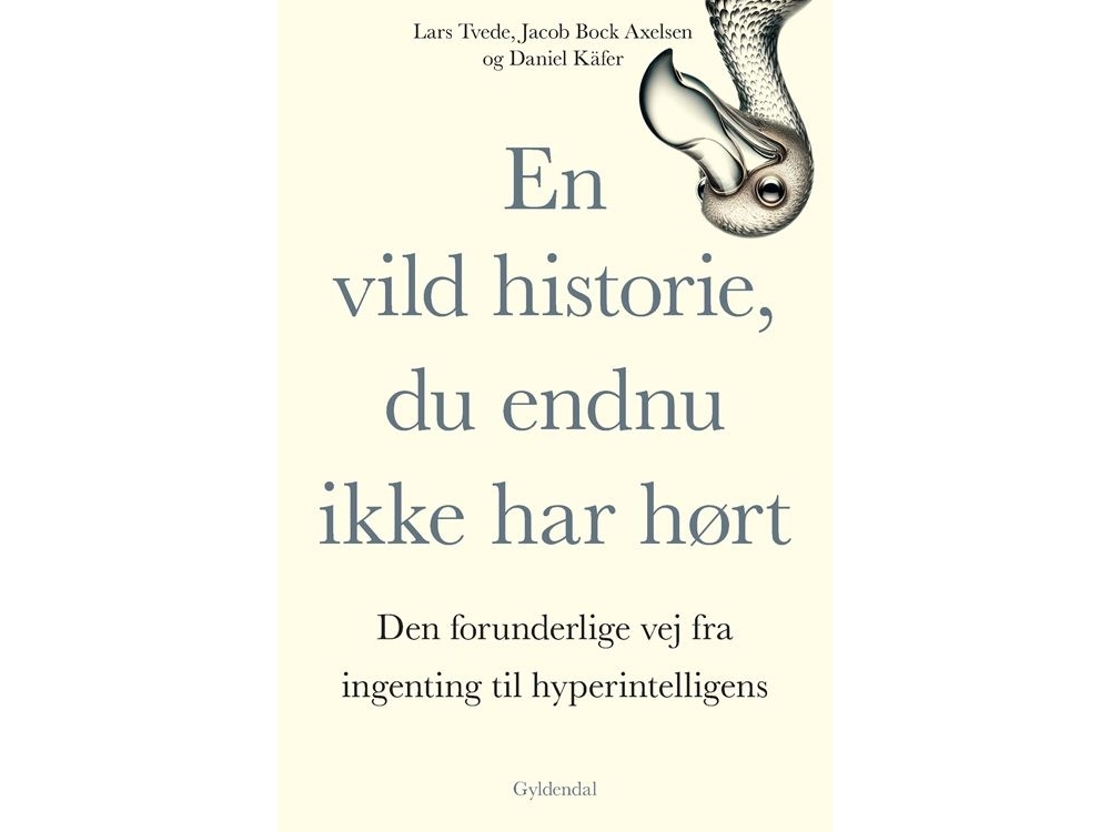 En Vild Historie, Du Endnu Ikke Har Hørt | Lars Tvede Jacob Bock Axelsen Daniel Käfer