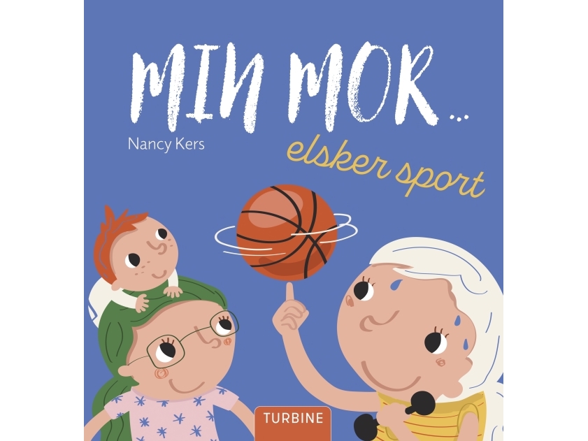 Meine Mutter... Liebt Sport | Nancy Kers | Sprache: Dänish