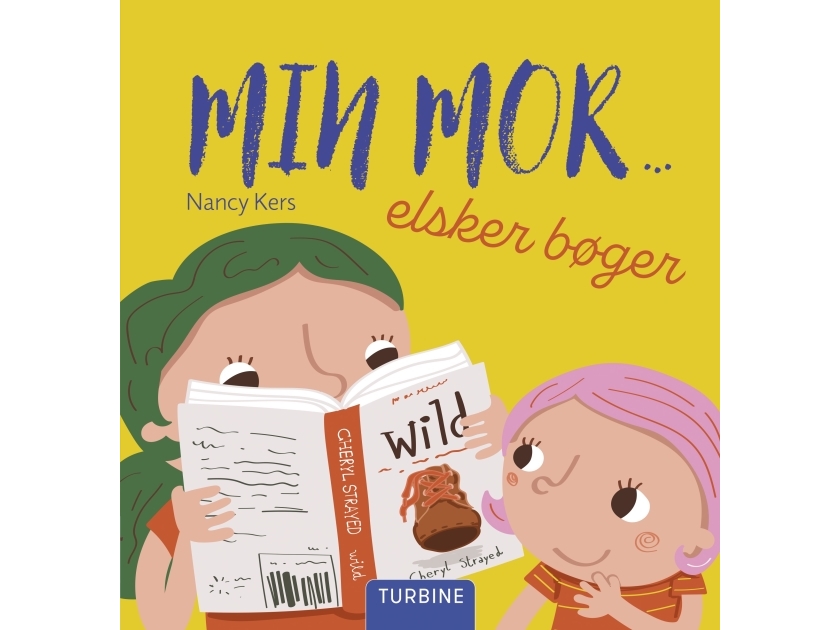 Meine Mutter... Liebt Bücher | Nancy Kers | Sprache: Dänish