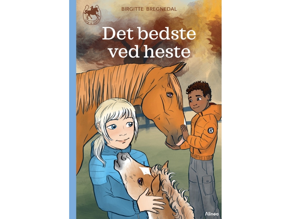 Gry Og Gloria – Det Bedste Ved Heste, Blå Læseklub | Birgitte Bregnedal