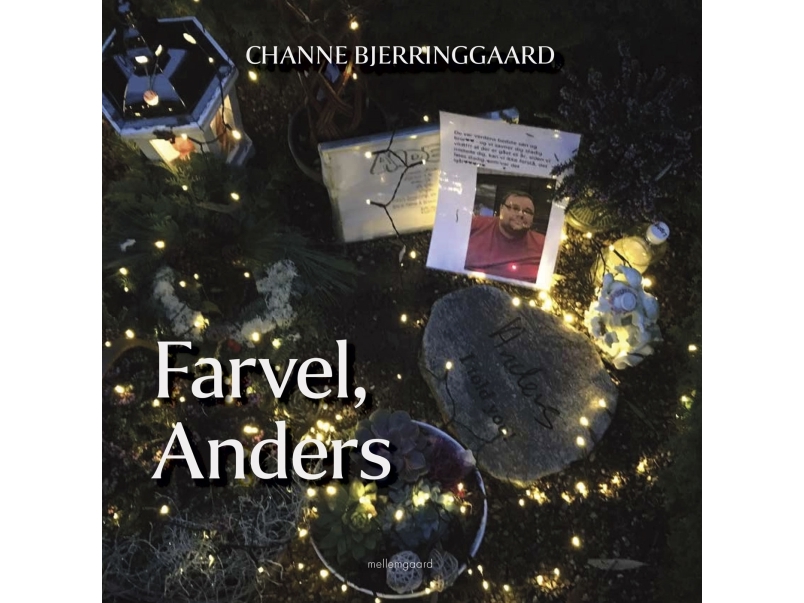 Farvel, Anders | Channe Bjerringgaard