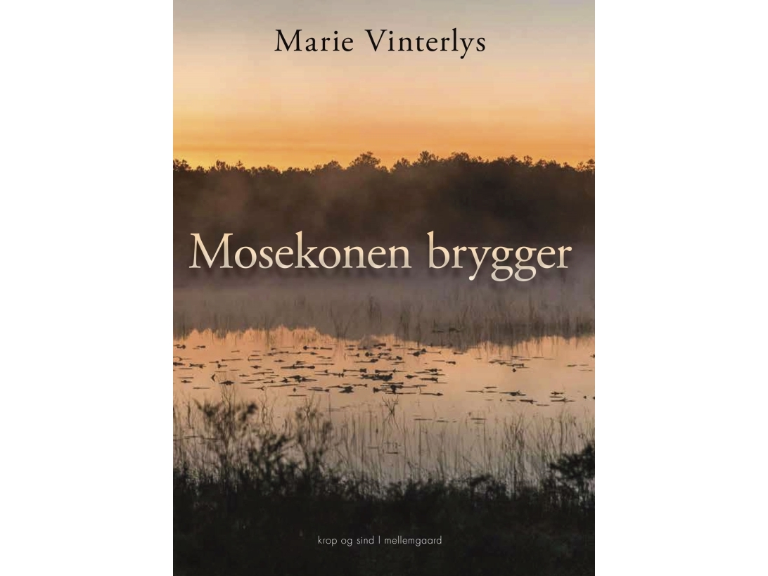 Mosekonen Brygger | Marie Vinterlys