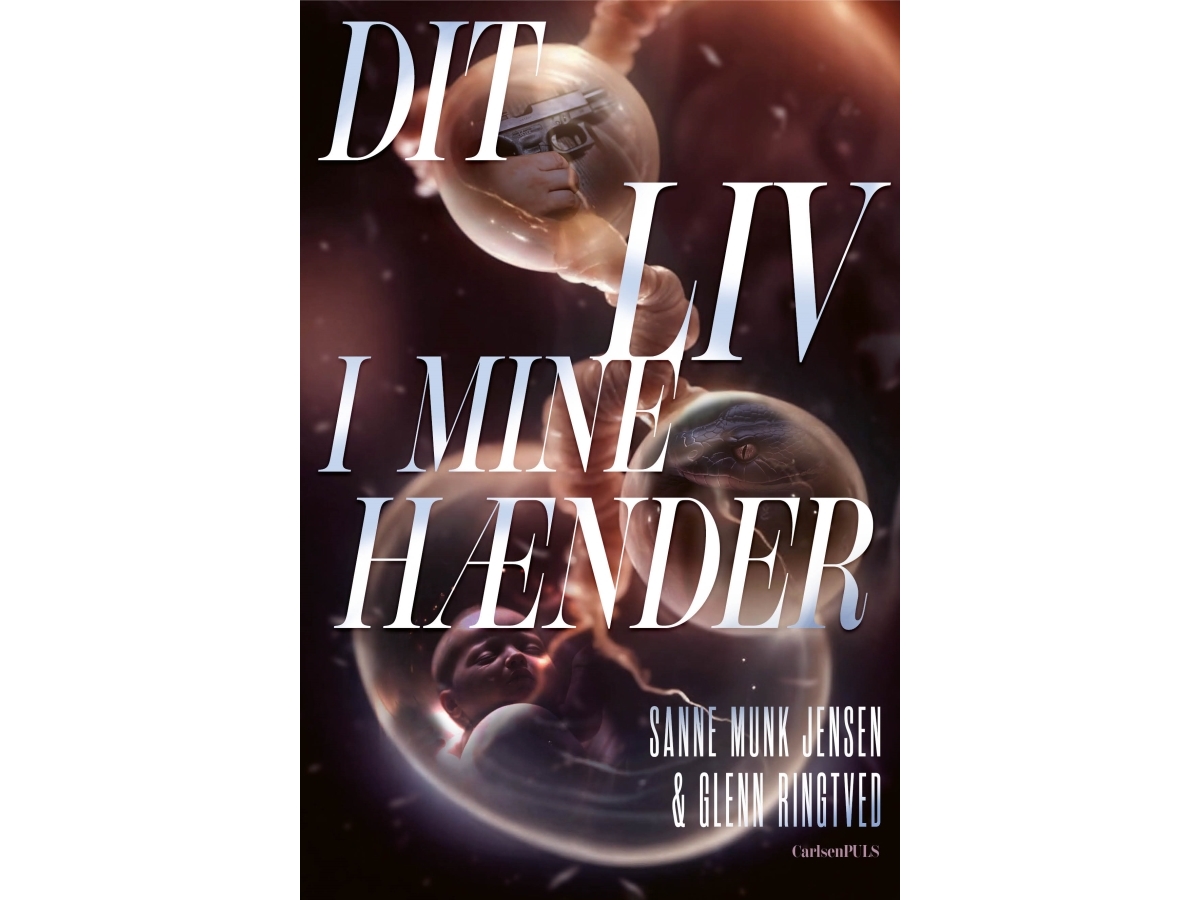 Dit liv i mine hænder | Glenn Ringtved Sanne Munk Jensen