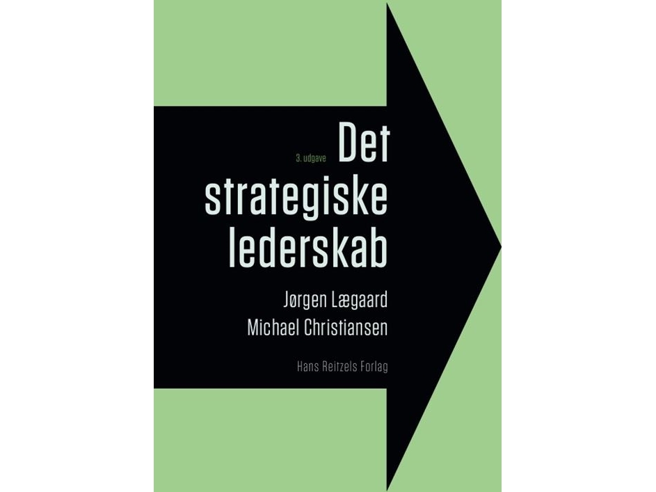 Die Strategische Führung | Jørgen Lægaardmichael Christiansen | Sprache: Dänish