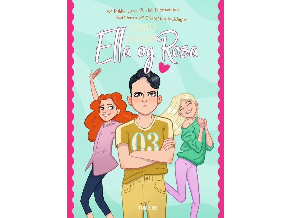 Veninder På Vinger - Ella Og Rosa | Rikke Luna Ø. Hall Mortensen