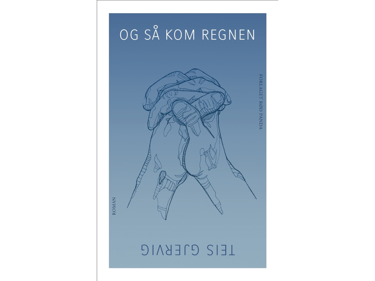 Und Dann Kam Der Regen Teis Gjervig | Sprache: Dänish