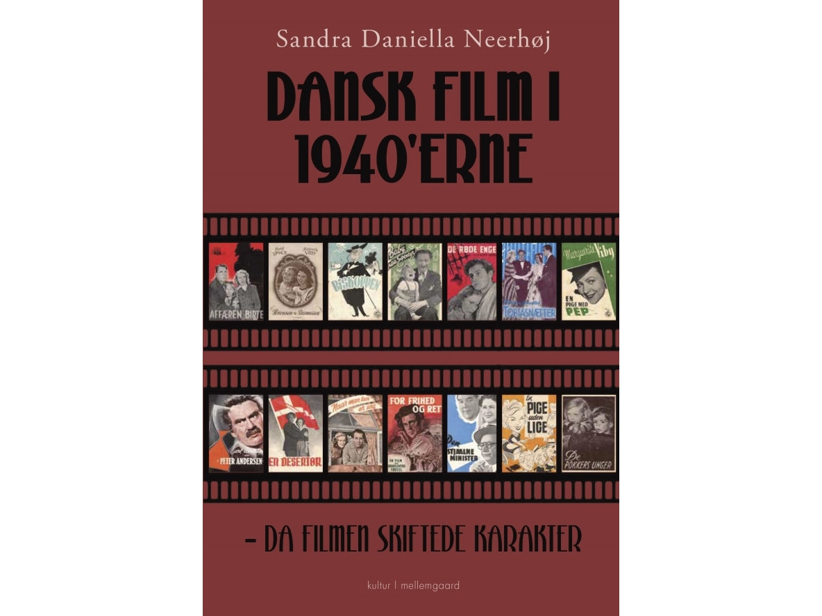 Dansk film i 1940’erne | Sandra Daniella Neerhøj