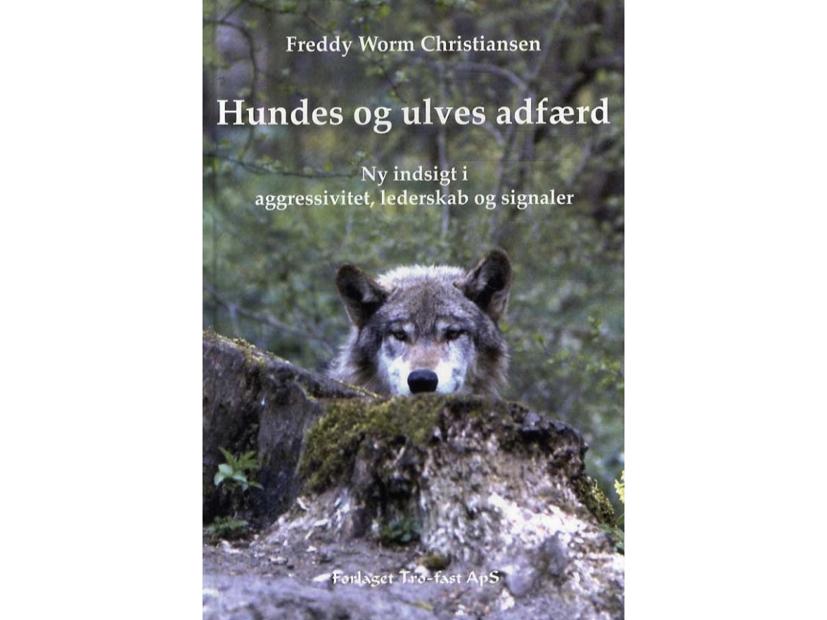 Verhalten Von Hunden Und Wölfen | Freddy Worm Christiansen | Sprache: Dänish