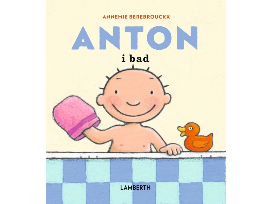 Anton I Bad | Annemie Berebrouckx | Sprache: Dänish