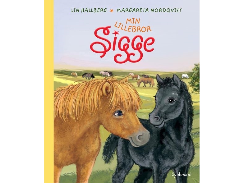 Min lillebror, Sigge Lin Hallberg Språk: Danska | Böcker - Bild- och kartongböcker - Bildböcker | GameStuff