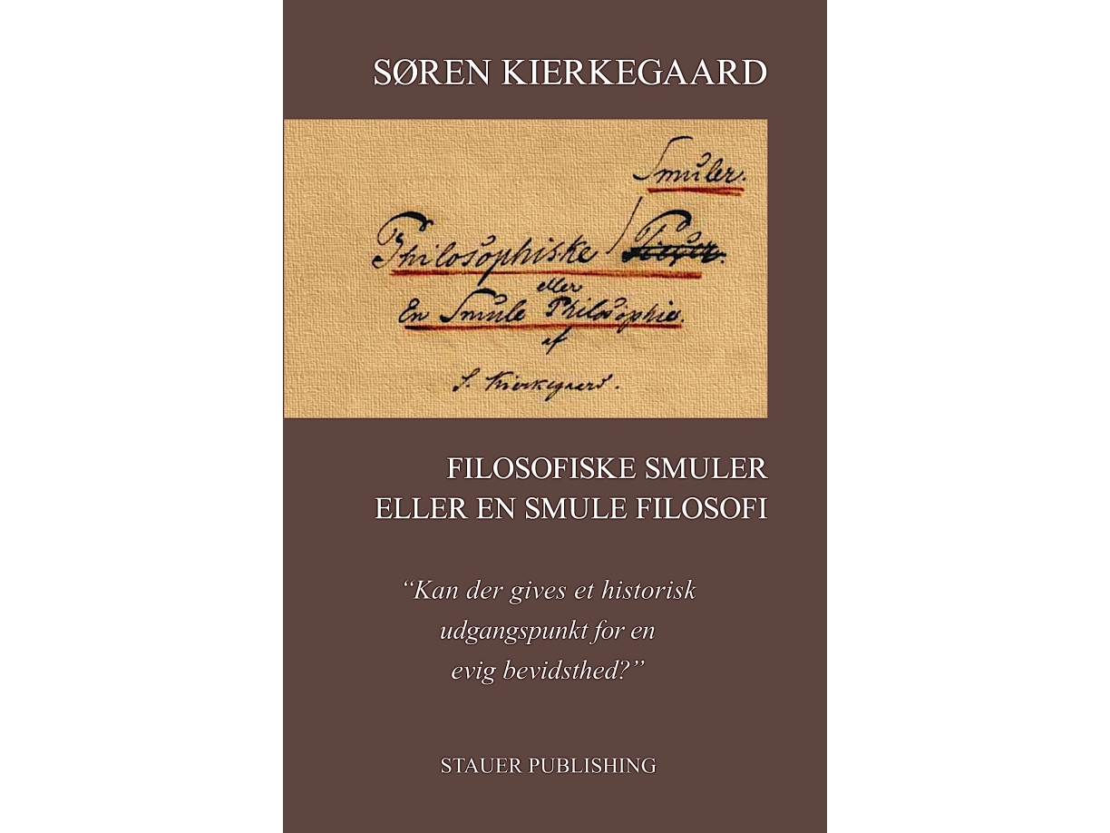 Philosophische Krümel Oder Ein Bisschen Philosophie | Søren Kierkegaard | Sprache: Dänish
