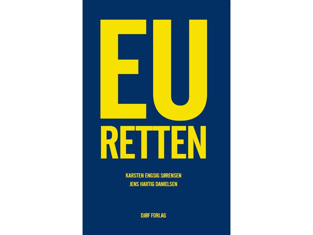 Eu-Recht | Karsten Engsig Sorensen, Jens Hartig Danielsen | Sprache: Dänish