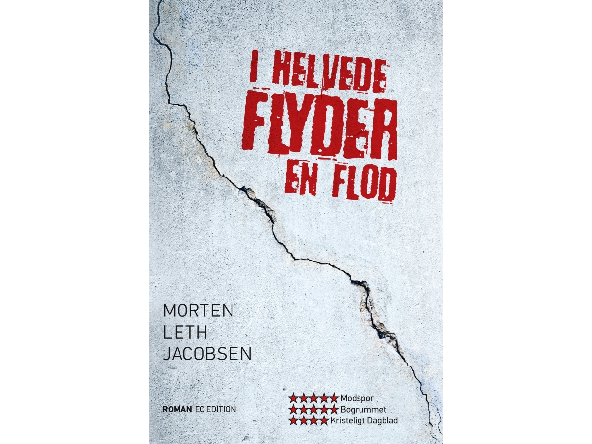 I Helvede Flyder En Flod | Morten Leth Jacobsen