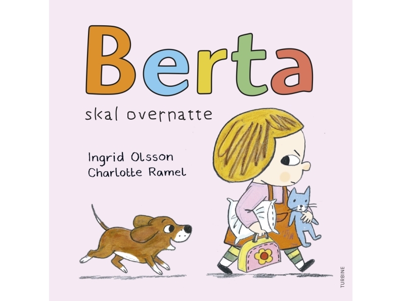 Berta Skal Overnatte | Ingrid Olsson