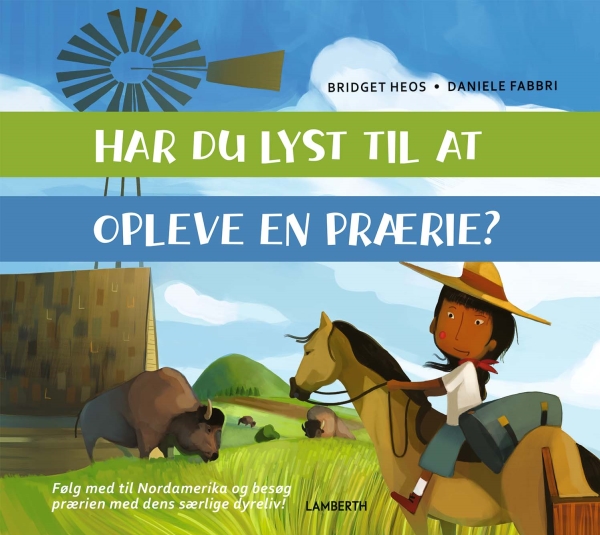 Har Du Lyst Til At Opleve En Prærie? | Bridget Heos