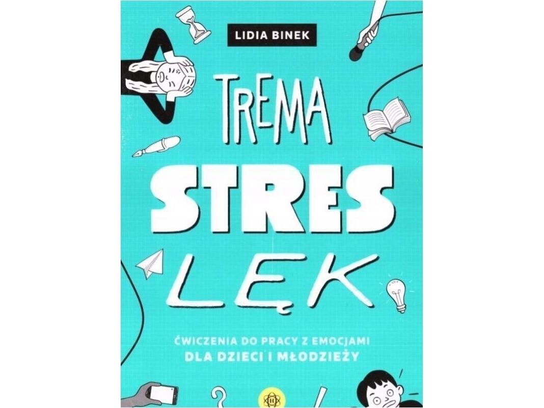 Trema, stress, læk