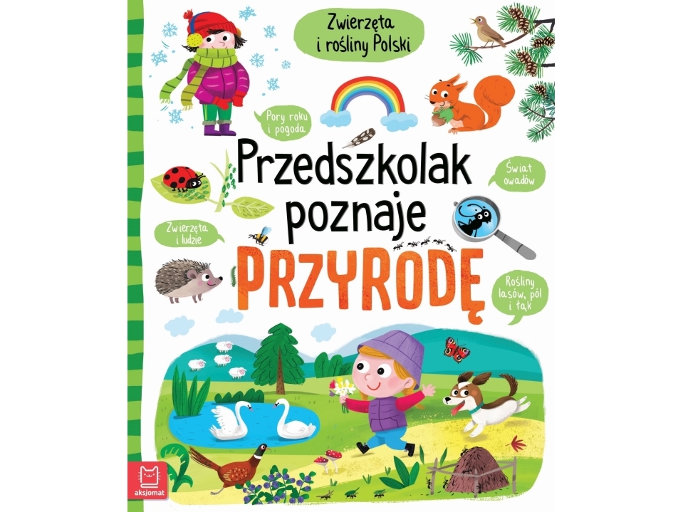 Børnehavebørn Lærer Naturen At Kende. Dyr Og Planter I Polen 5+. Soft Cover