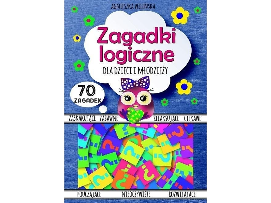 Logiske gåder for børn og teenagere 70 gåder