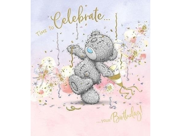Birthday Card Time To Celebrate Your Birthday