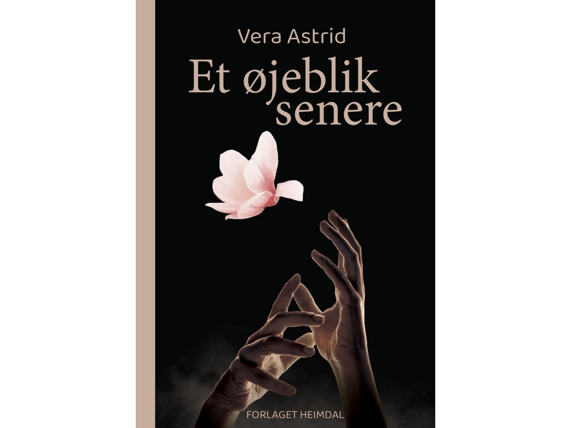 Einen Moment Später | Vera Astrid | Sprache: Dänish