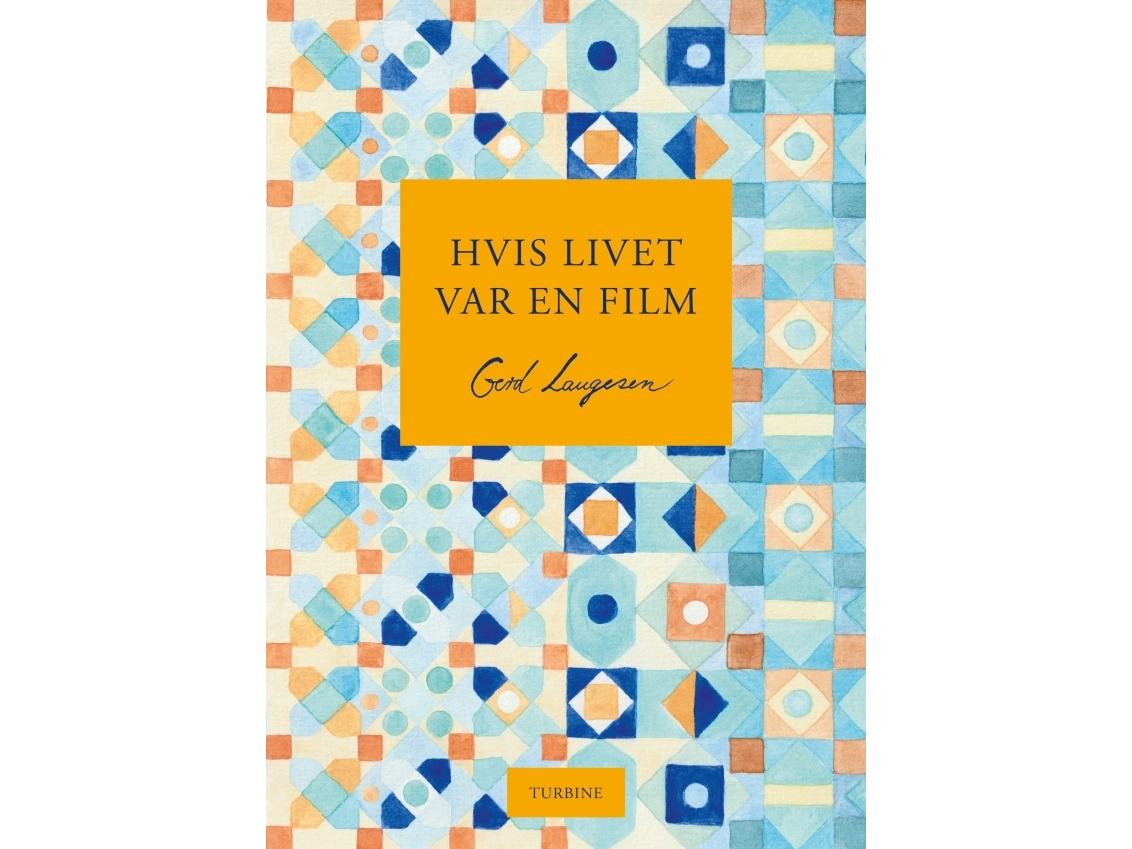 Wenn Das Leben Ein Film Wäre | Gerd Laugesen | Sprache: Dänish