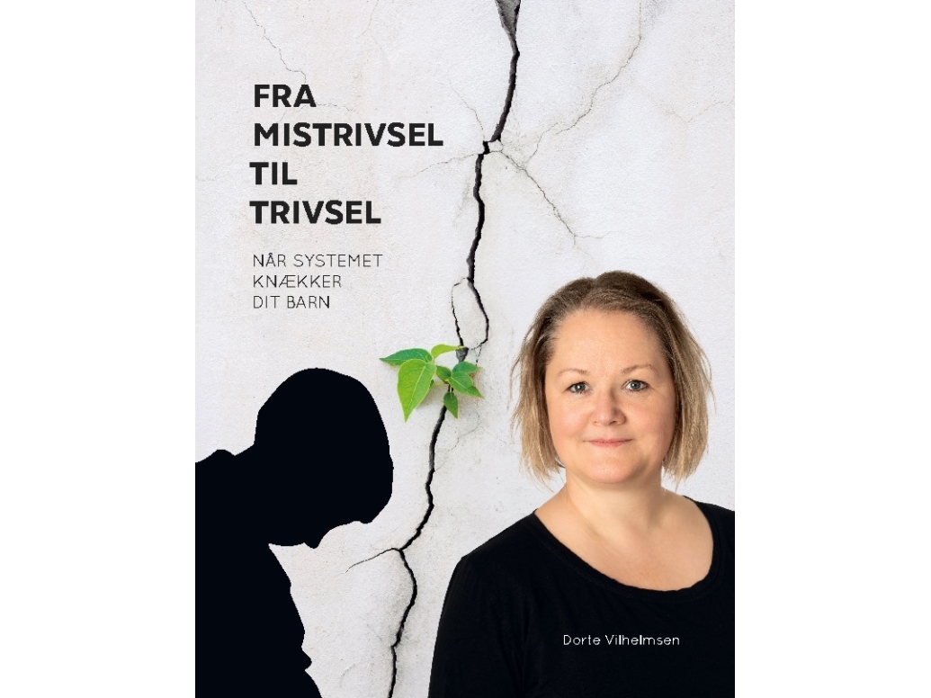 Von Der Unzufriedenheit Zum Wohlbefinden | Dorte Vilhelmsen | Sprache: Dänish