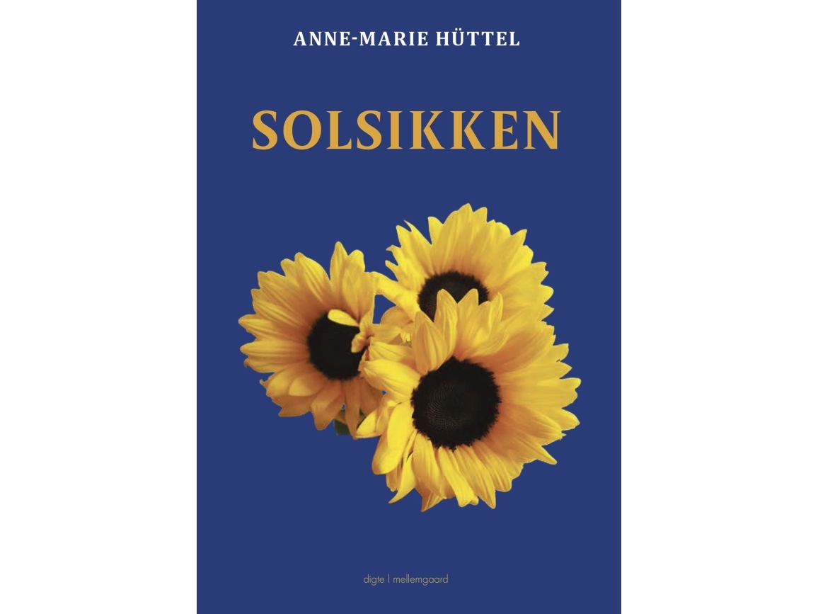 Solsikken | Anne-Marie Hüttel