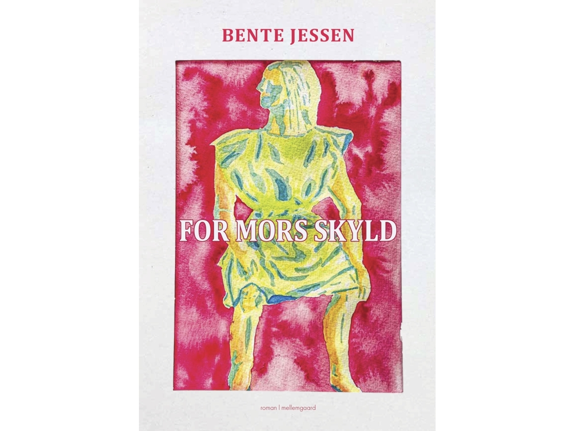 For Mors Skyld | Bente Jessen | Sprache: Dänish