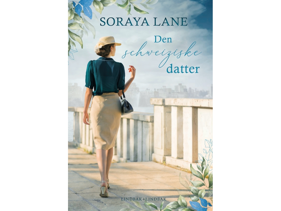 Die Schweizer Tochter | Soraya Lane | Sprache: Dänish
