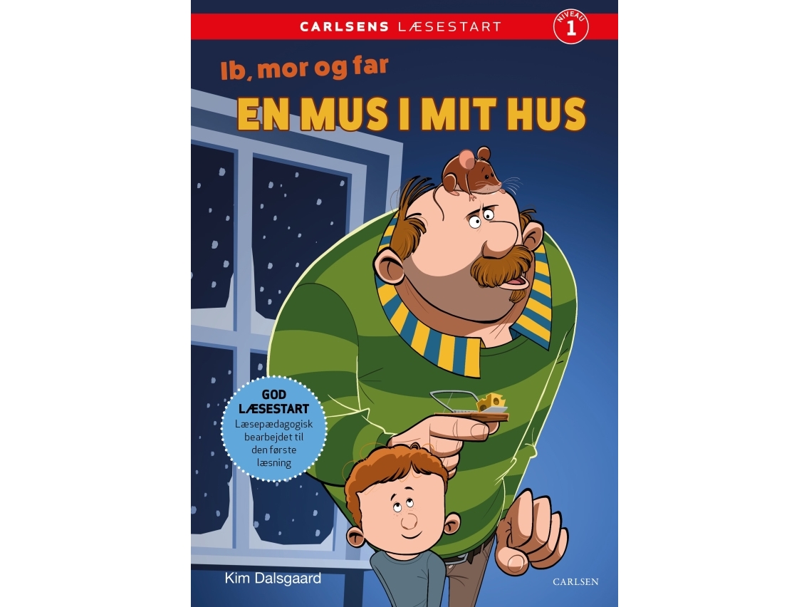 Carlsens Læsestart: Ib, Mor Og Far - En Mus I Mit Hus | Kim Dalsgaard