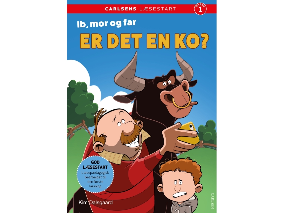 Carlsens Læsestart: Ib, Mor Og Far - Er Det En Ko? | Kim Dalsgaard