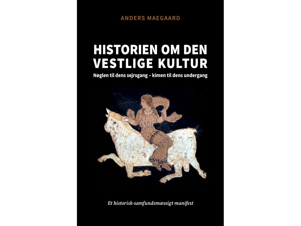 Historien Om Den Vestlige Kultur | Anders Maegaard